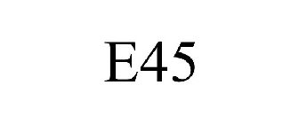 E45