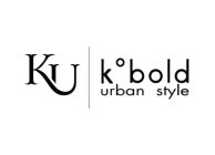 KU KºBOLD URBAN STYLE