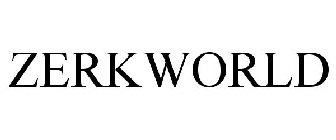 ZERKWORLD