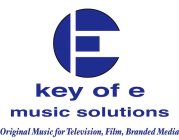 KEY OF E MUSIC