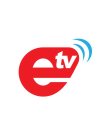 E TV