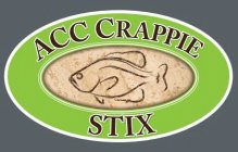 ACC CRAPPIE STIX