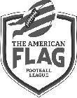 THE AMERICAN FLAG FOOTBALL LEAGUE