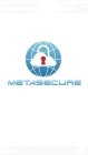 METASECURE