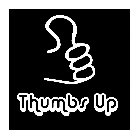 THUMBS UP