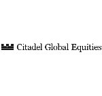 CITADEL GLOBAL EQUITIES