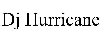 DJ HURRICANE