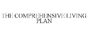 THE COMPREHENSIVE LIVING PLAN