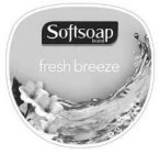 SOFTSOAP FRESH BREEZE