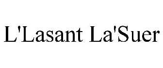 L'LASANT LA'SUER
