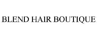 BLEND HAIR BOUTIQUE