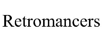 RETROMANCERS