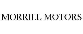 MORRILL MOTORS