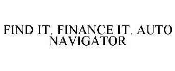 FIND IT. FINANCE IT. AUTO NAVIGATOR