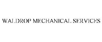 WALDROP MECHANICAL SERVICES