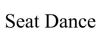 SEAT DANCE