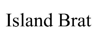 ISLAND BRAT