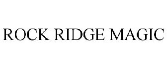 ROCK RIDGE MAGIC