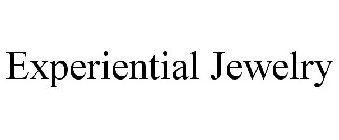 EXPERIENTIAL JEWELRY