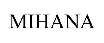 MIHANA