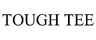TOUGH TEE
