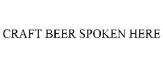 CRAFT BEER SPOKEN HERE