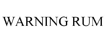 WARNING RUM