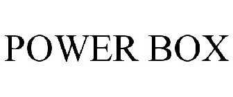 POWER BOX