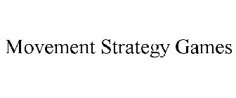 MOVEMENT STRATEGY GAMES
