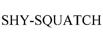 SHY-SQUATCH
