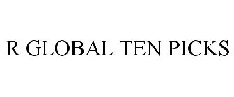 R GLOBAL TEN PICKS