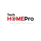 TECH HOMEPRO WHERE SAFE MEETS SMART