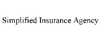 SIMPLIFIED INSURANCE AGENCY