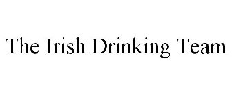 THE IRISH DRINKING TEAM