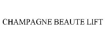 CHAMPAGNE BEAUTE LIFT