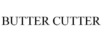 BUTTER CUTTER