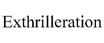 EXTHRILLERATION