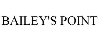 BAILEY'S POINT