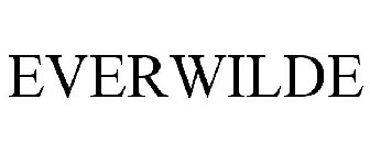 EVERWILDE