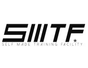 SMTF SELF MADE TRAINING FACILITY