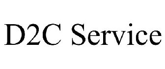 D2C SERVICE