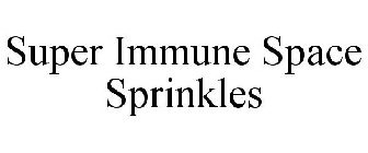 SUPER IMMUNE SPACE SPRINKLES