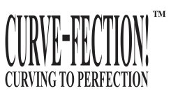 CURVE-FECTION CURVING TO PERFECTION