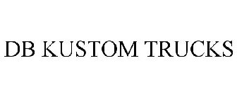 DB KUSTOM TRUCKS