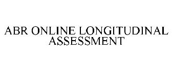 ABR ONLINE LONGITUDINAL ASSESSMENT