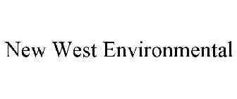 NEW WEST ENVIRONMENTAL