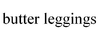BUTTER LEGGINGS
