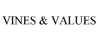 VINES & VALUES