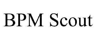BPM SCOUT