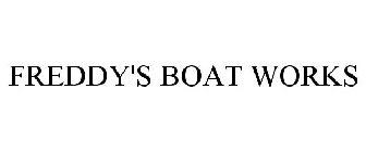 FREDDY'S BOAT WORKS